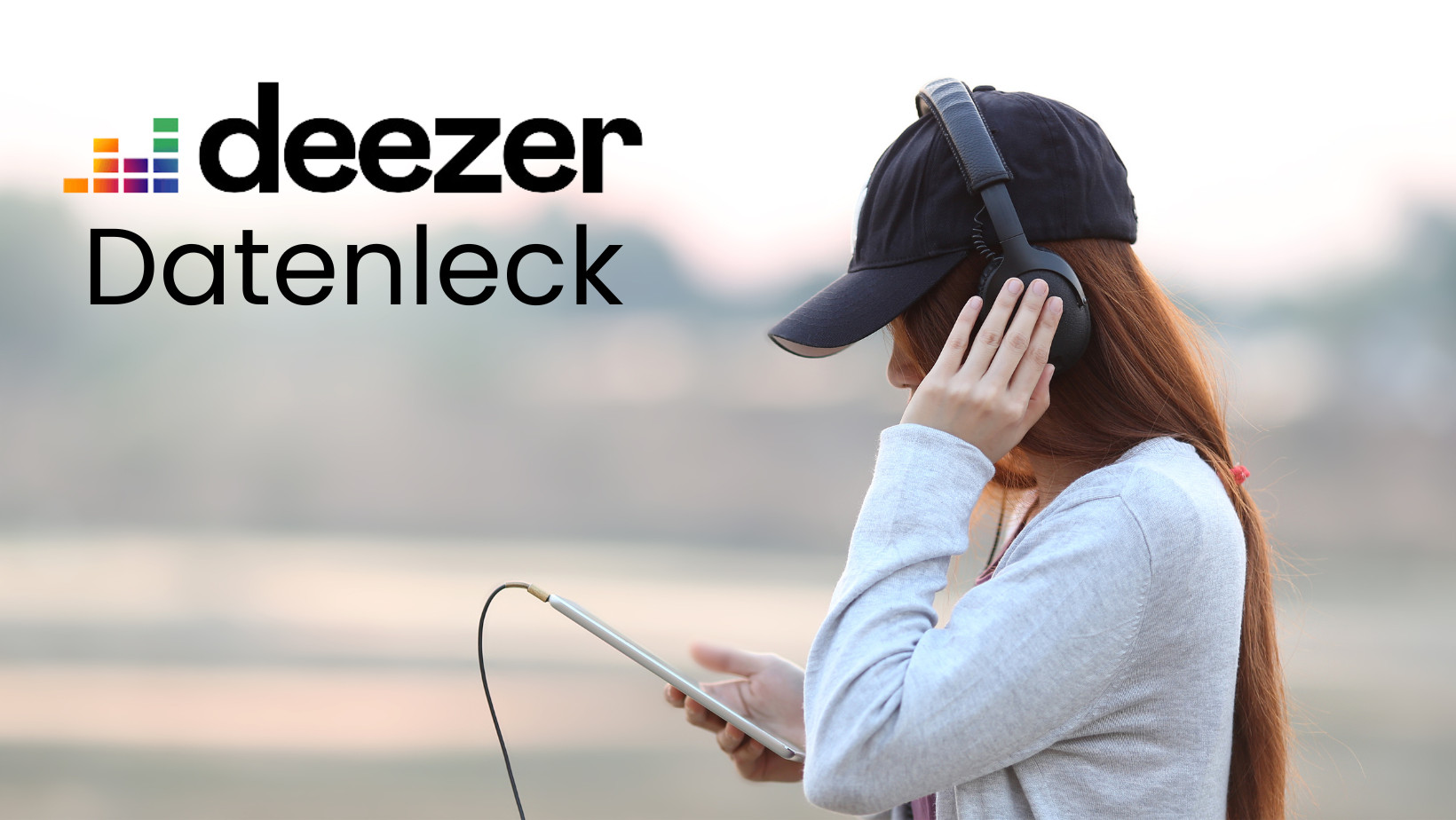 Deezer Datenleck: Geld zurück für betroffene Deezer-Nutzer